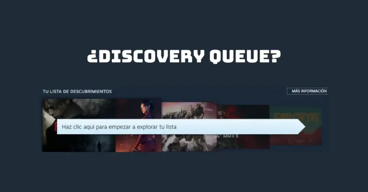 ¿Cómo funciona el Discovery Queue de Steam?